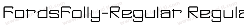 FordsFolly-Regular Regular字体转换